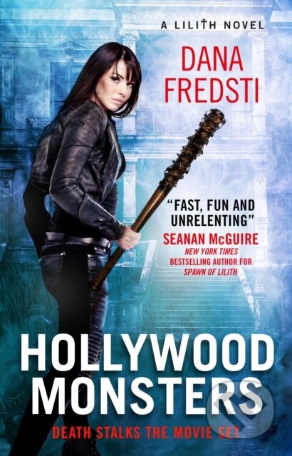 Kniha: Lilith - Hollywood Monsters (Dana Fredsti). Titan Books, 2022