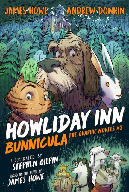 Kniha: Howliday Inn the Graphic Novel (Andrew Donkin a James Howe). Atheneum Books for Young Readers, 2026