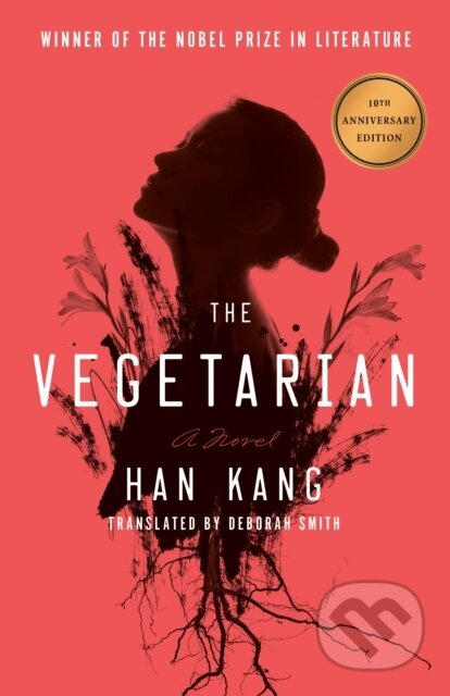 Kniha: Vegetarian: A Novel (Deluxe 10th Anniversary Edition) (Han Kang). , 1900