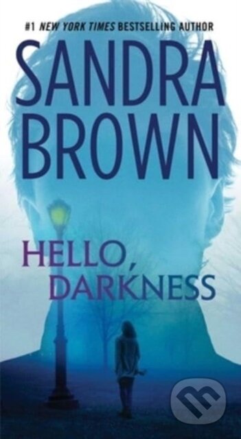 Kniha: Hello, Darkness (Sandra Brown). Pocket Books, 2023