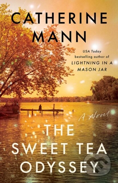Kniha: The Sweet Tea Odyssey (Catherine Mann). Lake Union Publishing, 2026