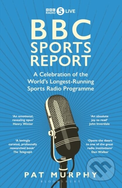 Kniha: BBC Sports Report (Pat Murphy). Bloomsbury, 2023