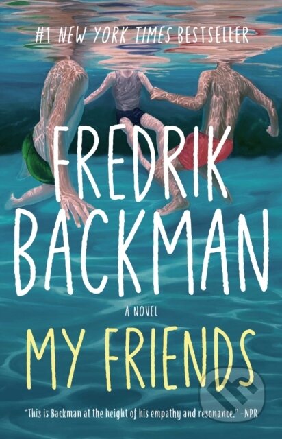 Kniha: My Friends (Fredrik Backman). Atria Books, 2026