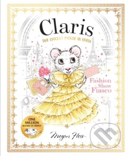Kniha: Claris: Fashion Show Fiasco (Megan Hess). Hardie Grant, 2025