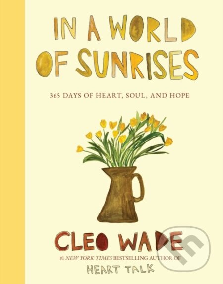 Kniha: In a World of Sunrises (Cleo Wade). , 2026
