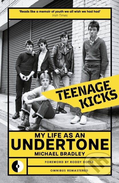 Kniha: Teenage Kicks (Michael Bradley). Omnibus Press, 2025