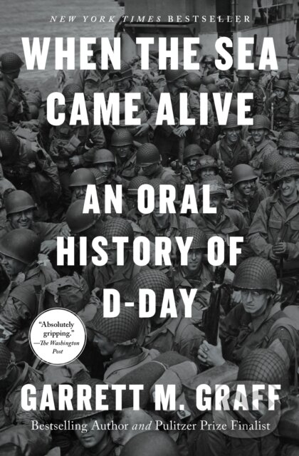 Kniha: When the Sea Came Alive (Garrett M. Graff). , 2025