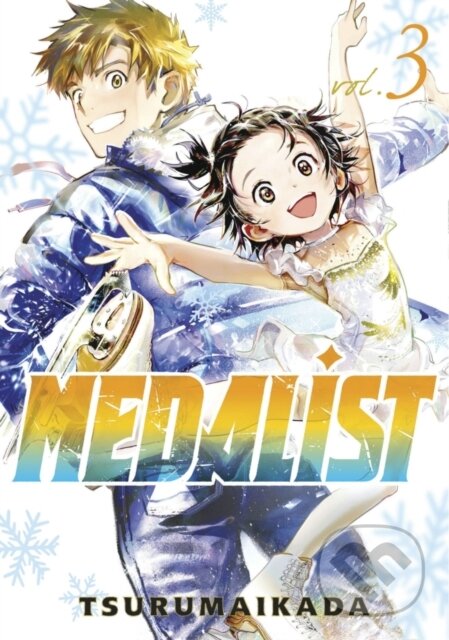Kniha: Medalist 3 (TSURUMAIKADA). Kodansha Comics, 2024