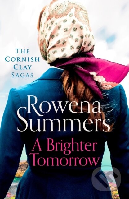 Kniha: Brighter Tomorrow (Rowena Summers). Canelo, 2022