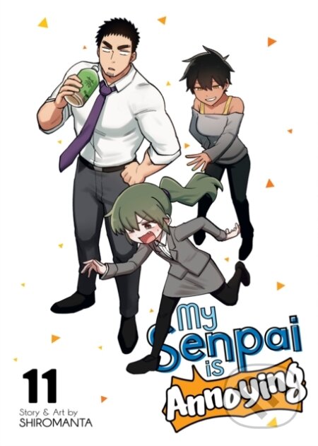 Kniha: My Senpai is Annoying Vol. 11 (Shiromanta). Seven Seas, 2024