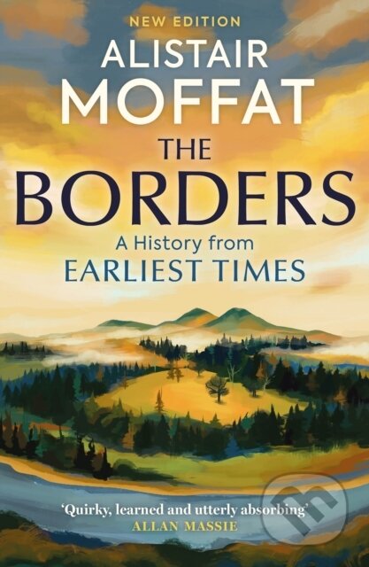 Kniha: Borders (Alistair Moffat). Birlinn, 2024