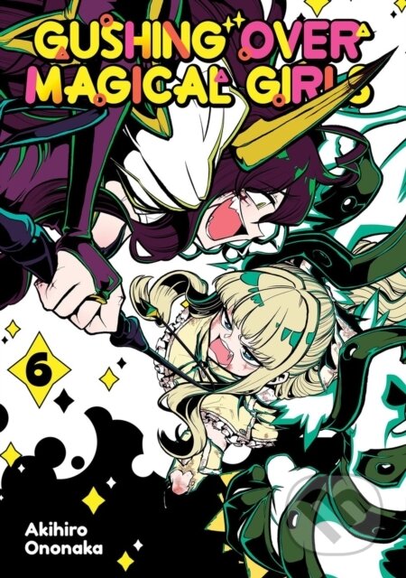 Kniha: Gushing over Magical Girls: Volume 6 (Manga) (Akihiro Ononaka a Mikey N.). J-Novel Club, 2025