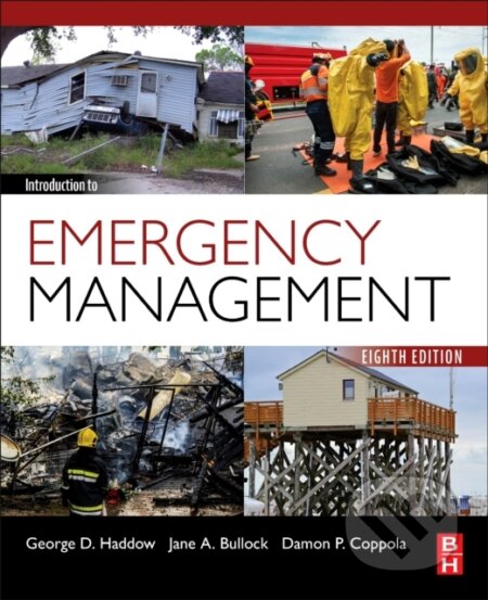 Kniha: Introduction to Emergency Management (Damon P. Coppola, Jane Bullock a George Haddow). Butterworth-Heinemann, 2024