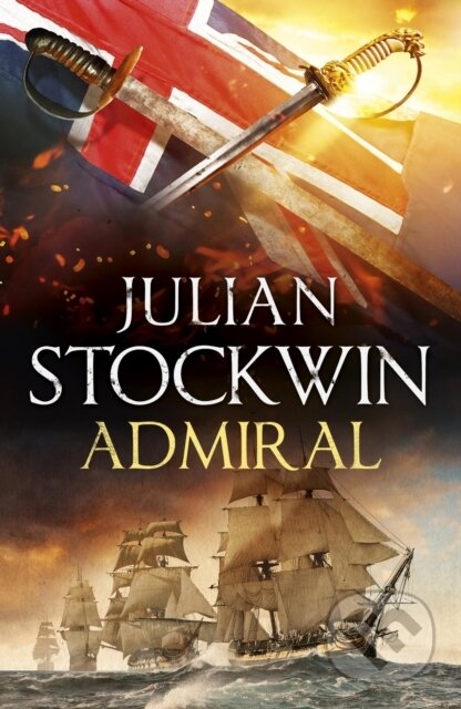 Kniha: Admiral: Thomas Kydd 27 (Julian Stockwin). Hodder Paperback, 2025