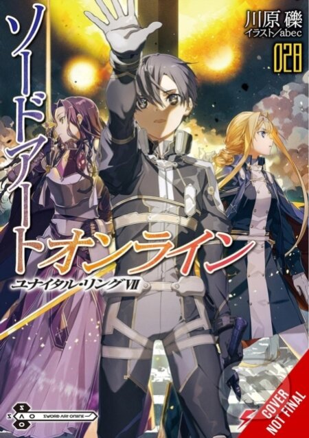 Kniha: Sword Art Online 28 (light novel) (Reki Kawahara a Stephen Paul). Yen Press, 2025