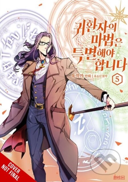 Kniha: A Returner''s Magic Should Be Special, Vol. 5 (Treece Treece, Wookjakga Wookjakga a Usonan Usonan). Yen Press, 2025