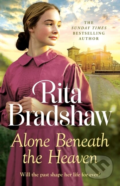 Kniha: Alone Beneath The Heaven (Rita Bradshaw). Headline Book, 2026