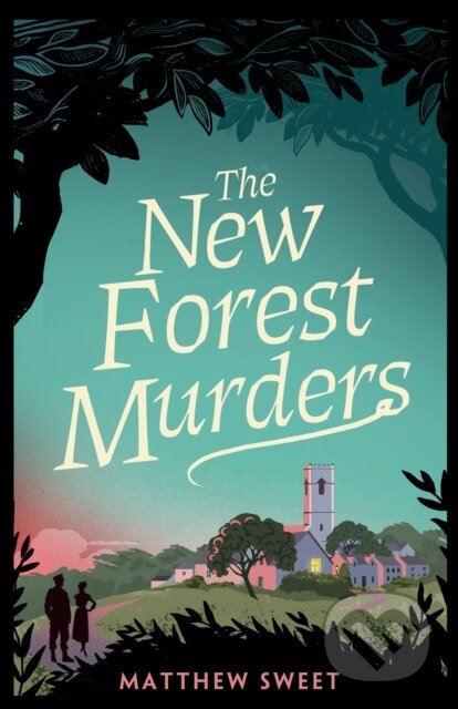 Kniha: The New Forest Murders (Matthew Sweet). Simon & Schuster, 2025
