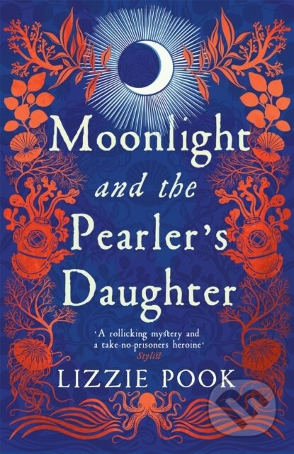Kniha: Moonlight And The Pearlers Daughter Ind (Lizzie Pook). Picador, 2023