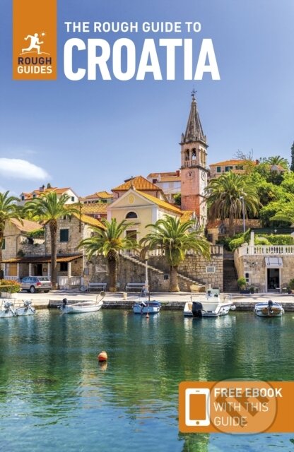 Kniha: Rough Guide to Croatia: Travel Guide with eBook (Marc Di Duca a Rough Guides). Rough Guides, 2025