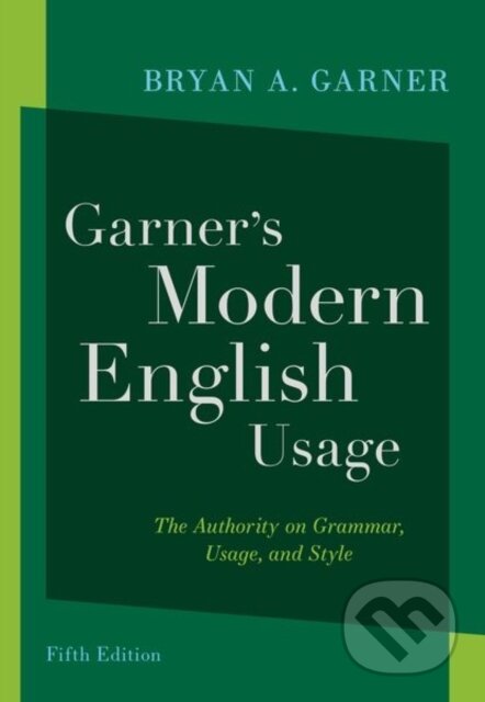 Kniha: Garner''s Modern English Usage (Bryan A. Garner). Oxford University Press, 2023
