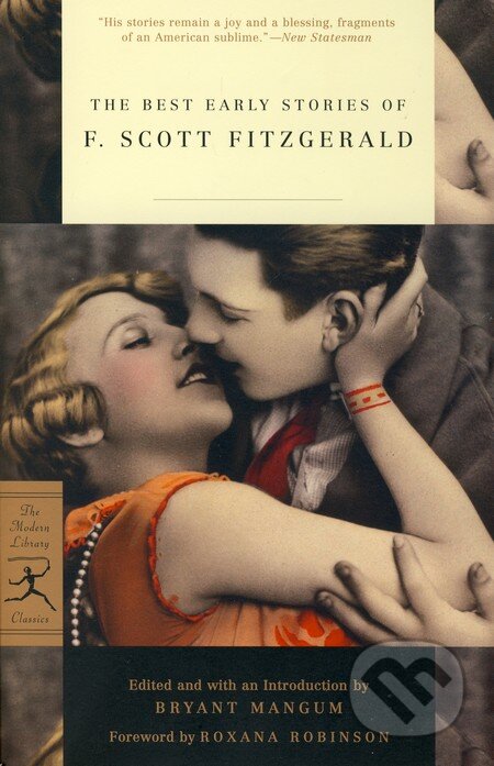 The Best Early Stories of F. Scott Fitzgerald - Francis Scott Fitzgerald, Random House, 2005