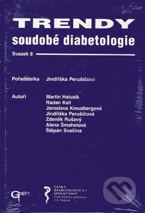 Trendy soudobé diabetologie 8 - Jindřiška Perušičová,, Galén, 2003