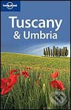 Tuscany & Umbria - Alex Leviton, Lonely Planet, 2006