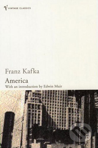 America - Franz Kafka, Vintage, 1992