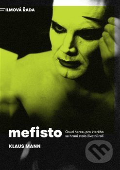 Mefisto - Klaus Mann, Argo, 2018