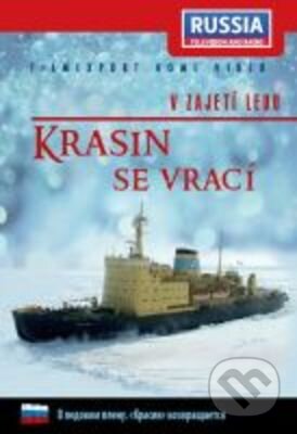 V zajetí ledu: Krasin se vrací - Ivan Bobryšev, Filmexport Home Video, 2005