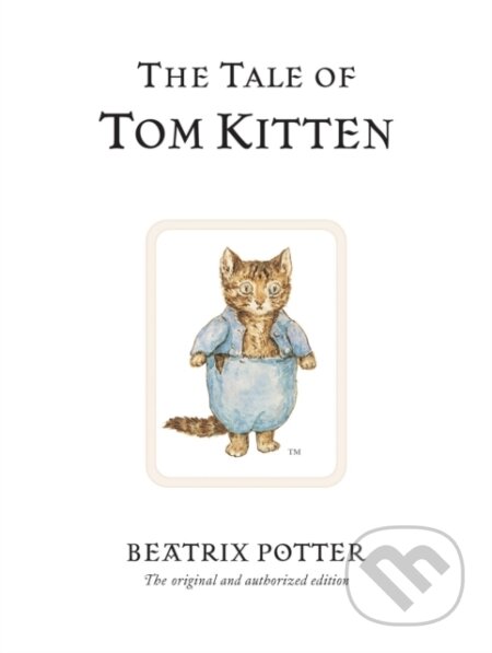 The Tale of Tom Kitten - Beatrix Potter, Warne, 2002