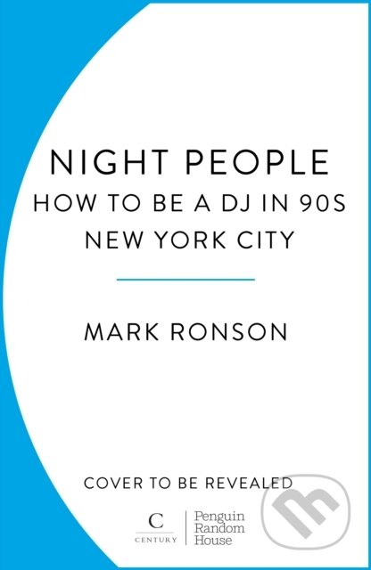 Kniha: Night People (Mark Ronson). Century, 2025