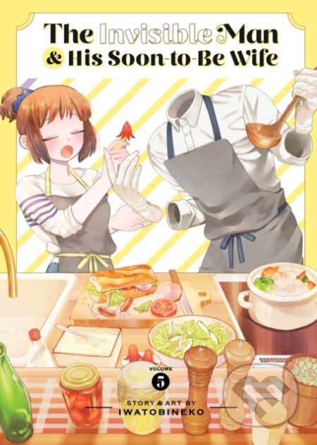 Kniha: The Invisible Man and His Soon-to-Be Wife Vol. 5 (Iwatobineko). Seven Seas, 2025