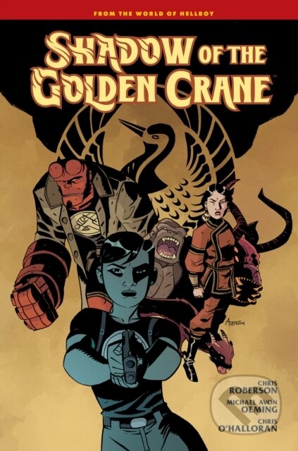 Kniha: Shadow of the Golden Crane (Chris Roberson, Mike Mignola a Michael Avon Oeming). , 2025