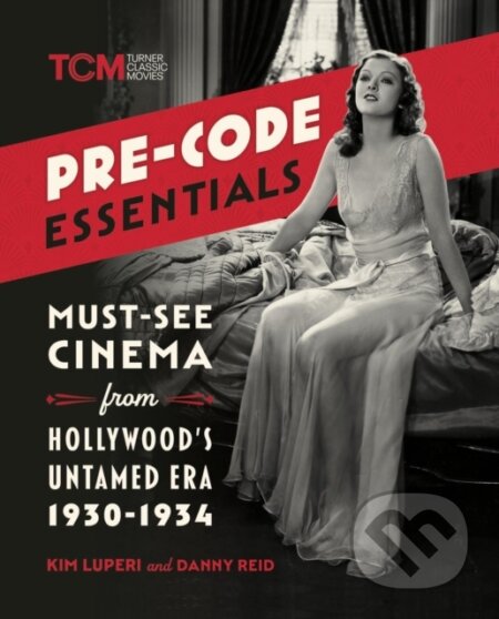 Kniha: Pre-Code Essentials (Danny Reid, Turner Classic Movies a Kim Luperi). Running Press Adult, 2025