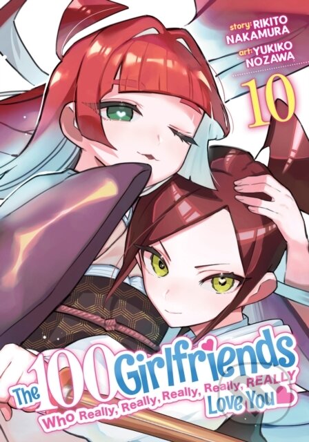 Kniha: The 100 Girlfriends Who Really, Really, Really, Really, Really Love You Vol. 10 (Rikito Nakamura). Ghost Ship, 2024