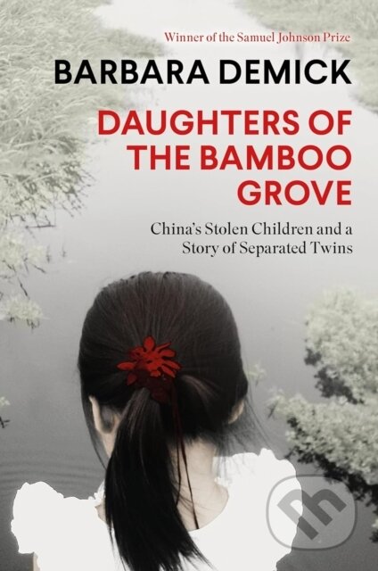 Kniha: Daughters of the Bamboo Grove (Barbara Demick). Granta Books, 2025
