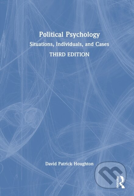 Kniha: Political Psychology (David Patrick Houghton). Routledge, 2025