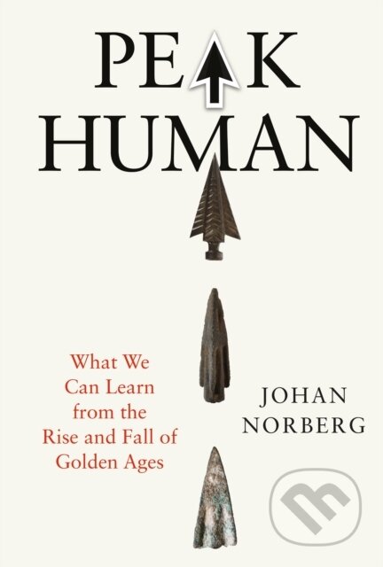 Kniha: Peak Human (Johan Norberg). Atlantic Books, 2025