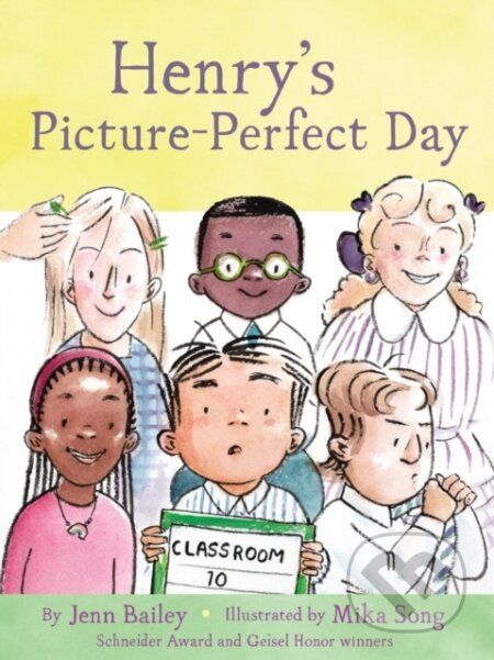Kniha: Henry''s Picture-Perfect Day (Jenn Bailey). Chronicle Books, 2025