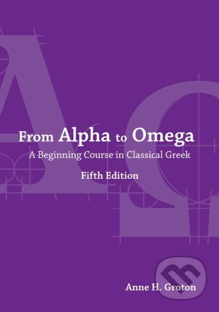Kniha: From Alpha to Omega (Anne H. Groton). Focus, 2025