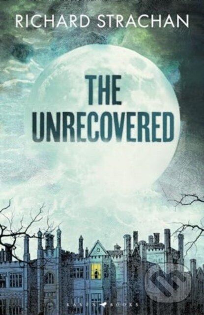 Kniha: Unrecovered (Richard Strachan). Raven Books, 2025