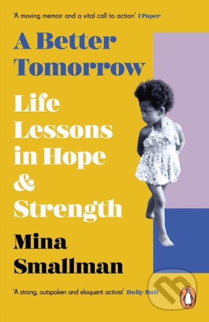 Kniha: A Better Tomorrow (Mina Smallman). Ebury Publishing, 2025