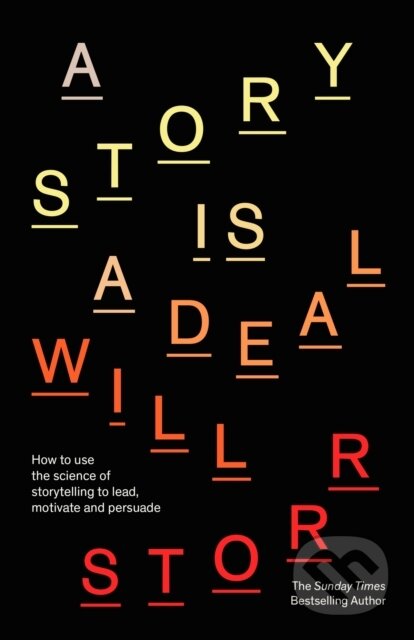 Kniha: A Story is a Deal (Will Storr). Piatkus, 2025