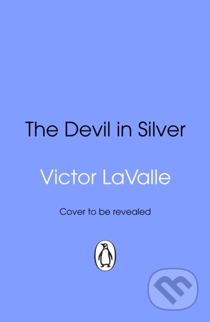 Kniha: The Devil in Silver (Victor LaValle). Bantam Books, 2026
