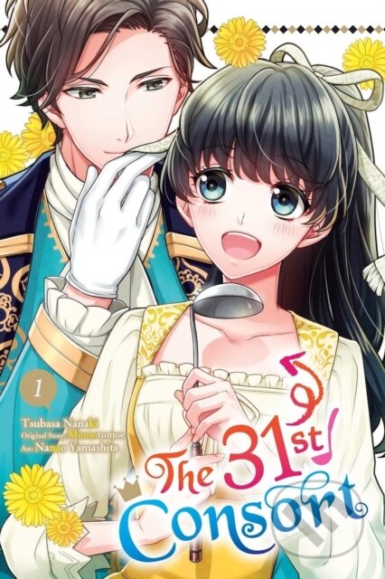 Kniha: The 31st Consort, Vol. 1 (Momotomoe, Tsubasa Nanaki a Nanao Yamashita). Yen Press, 2025