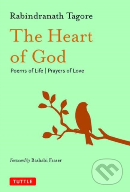 Kniha: The Heart of God (Rabindranath Tagore). Tuttle Publishing, 2022