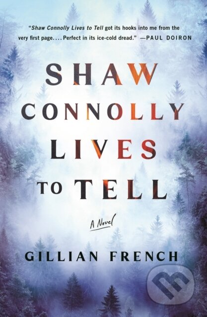 Kniha: Shaw Connolly Lives to Tell (Gillian French). Minotaur Books, 2026