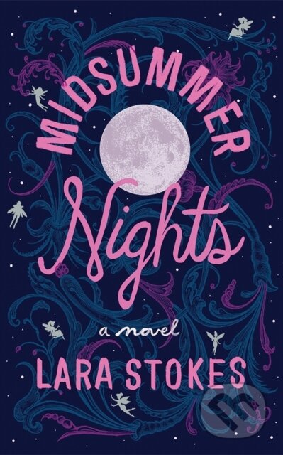 Kniha: Midsummer Nights (Lara Stokes). Lake Union Publishing, 2026